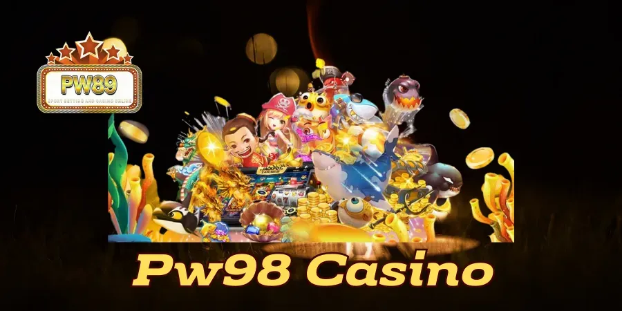 pw98 casino